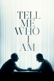 Tell Me Who I Am (2019)