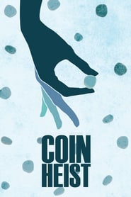 Coin Heist (2017)