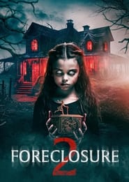 Foreclosure 2 (2024)