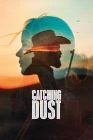 Catching Dust (2024)